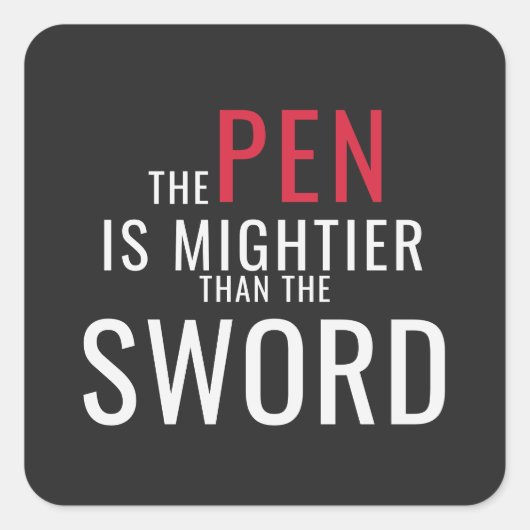 Pen Is Mightier Than Sword Quote Sticker スクエアシール (正面)