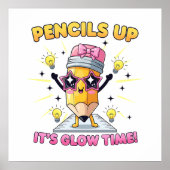 Pencils Up It's Glow Time ポスター (正面)