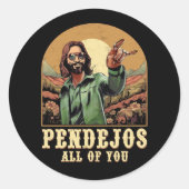 Pendejosすべてのあなたのイエス皮肉なユーモアのクリスティア ラウンドシール (正面)