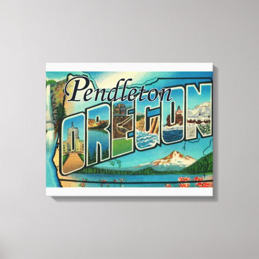 Pendleton,オレゴン – ラージレターのシーン キャンバスプリント (正面)