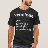 PENELOPE Definition Personalized Name Funny Gift Tシャツ (正面)