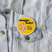 PengiWear Shuggababiesのベビーシャワーボタン(ユニセックスな) 缶バッジ (インサイチュ)