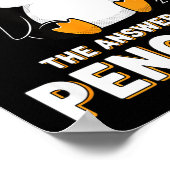 Penguin I Did The Math The Answer Is Penguin - Fun ポスター (角)