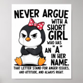Penguin Never Argue With A Short Girl Named A ポスター (正面)