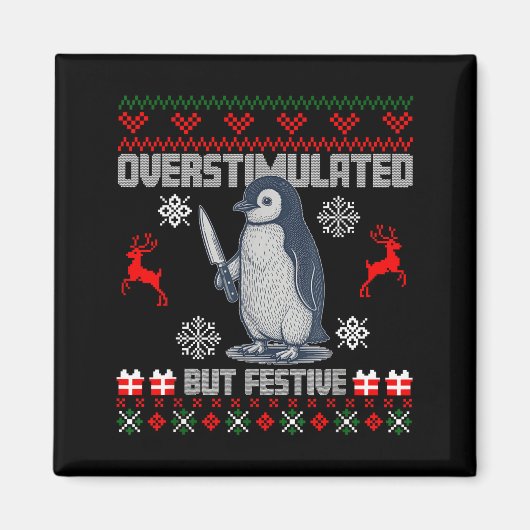 Penguin Overstimulated But Festive Ugly Christmas マグネット (正面)