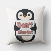 Penguin Sign: Don’t Miss Out クッション (裏面)