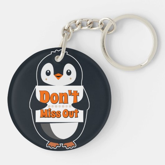 Penguin with Don't Miss Out Sign キーホルダー (裏面)