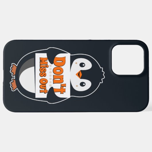 Penguin with Don't Miss Out Sign iPhoneケース (裏面横)