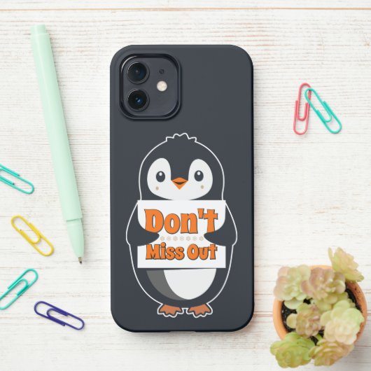 Penguin with Don't Miss Out Sign iPhoneケース (デスク上)