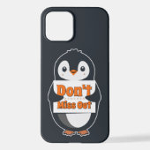 Penguin with Don't Miss Out Sign iPhoneケース (裏面)