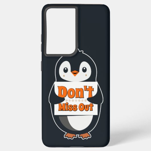 Penguin with Don't Miss Out Sign Samsung Galaxyケース (裏面)