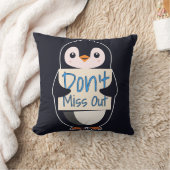 Penguin with Motivational Sign - Don't Miss Out クッション (ブランケット)