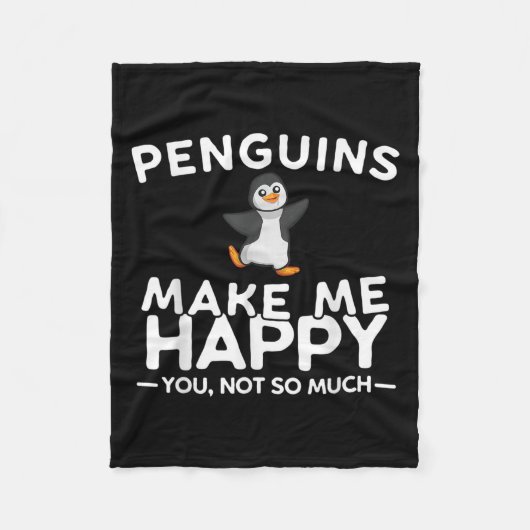 Penguins Make Me Happy You Not So Much Funny Pengu フリースブランケット (正面)