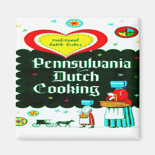 "PENNSYLVANIA DUTCH COOKING" マグネット (正面)