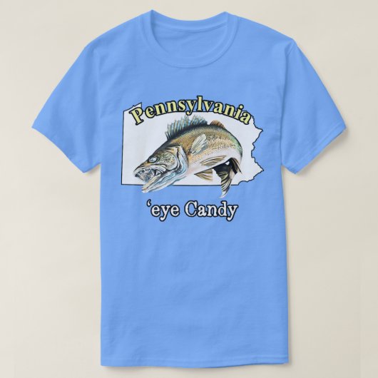 Pennsylvania 'Eye Candy Funny Walleye 73 Tシャツ (デザイン正面)