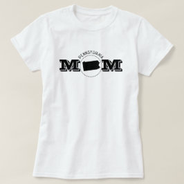 Pennsylvania Mom  Tシャツ