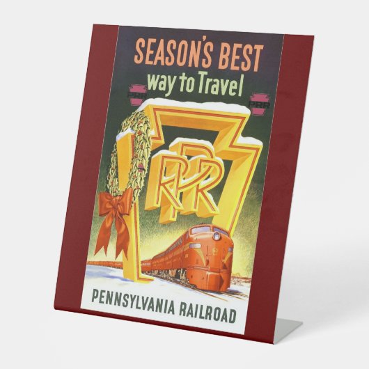 Pennsylvania Railroad, Season's Best Way To Travel 台座サイン (正面)