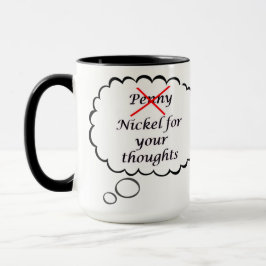 Penny for your thoughts Mug マグカップ