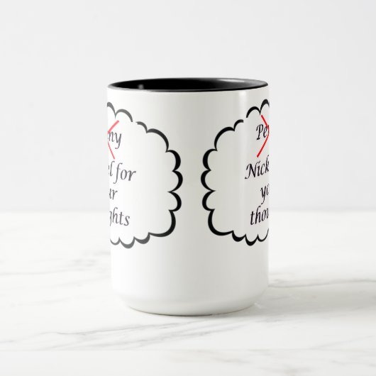 Penny for your thoughts Mug マグカップ (中央)