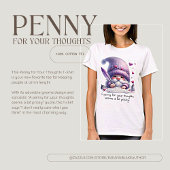 Penny For Your Thoughts Tシャツ
