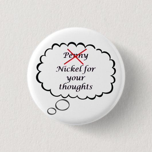 Penny/Nickel Thought Button 缶バッジ (正面)