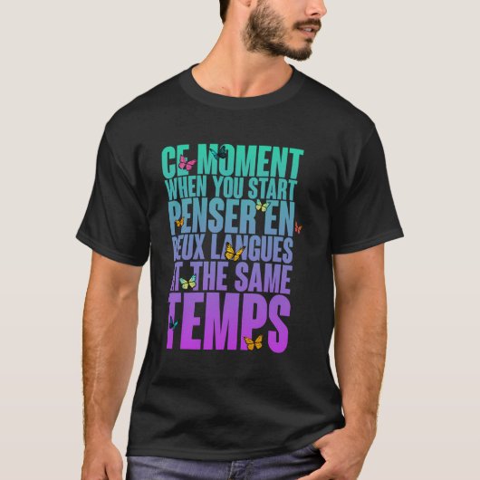 Pensar En Deux言語を開始するCeモーメント Tシャツ (正面)