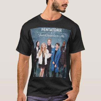 Pentatonix That's Christmas to Me Tシャツ