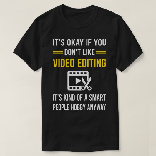 People 頭が切れる Hobby Video Editing Editor Tシャツ (デザイン正面)