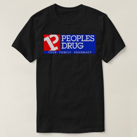 People Drug Your Family Pharmacy Tシャツ (デザイン正面)