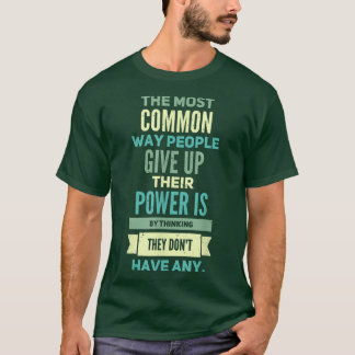 People Empowering Quote Positive Motivation Inspir Tシャツ