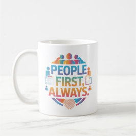 People First Always HR Admin Motivational Mug コーヒーマグカップ