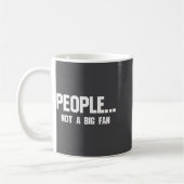People Not A Big Fan Funny Introvert  コーヒーマグカップ (左)