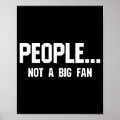 People Not A Big Fan Funny Introvert  ポスター (正面)