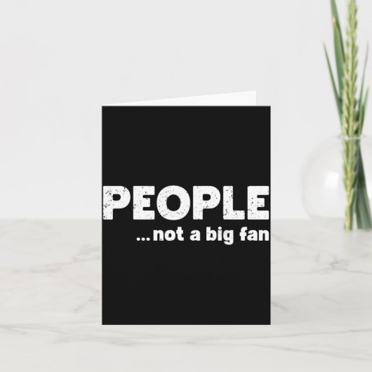 People Not A Big Fan Funny Introvert Sarcasm Mom D カード (正面)