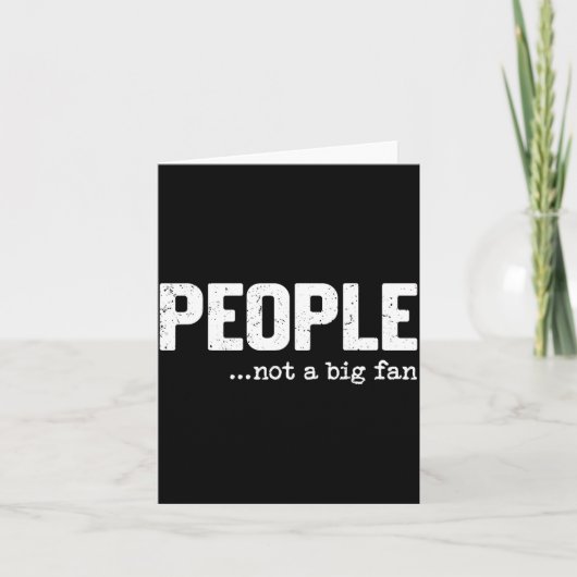 People Not A Big Fan Funny Introvert Sarcasm Mom D カード (正面)