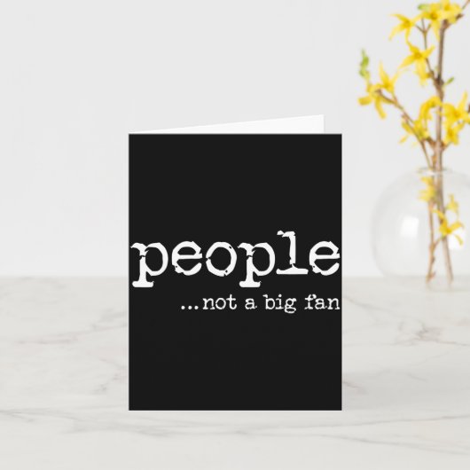 People Not A Big Fan Funny Introvert Sarcasm Mom D カード (黄色い花)