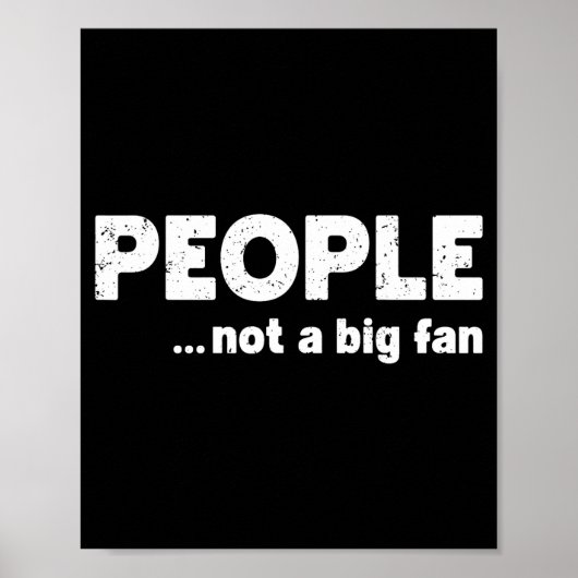 People Not A Big Fan Funny Introvert Sarcasm Mom D ポスター (正面)