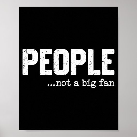 People Not A Big Fan Funny Introvert Sarcasm Mom D ポスター (正面)