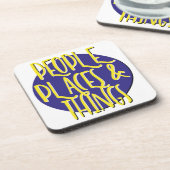 People Places & Thingsのスローガン コースター (左側)