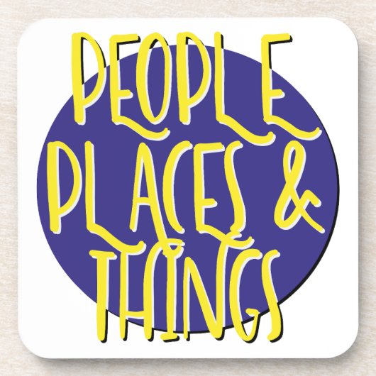 People Places & Thingsのスローガン コースター (正面)