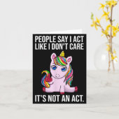 People Say I Act Like I Dont Care Funny Sarcastic  カード (黄色い花)