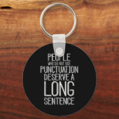 People Who Do Not Use Punctuation Funny Grammar  キーホルダー (正面)