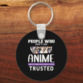 People Who Don't Like Anime Funny Japanese Manga O キーホルダー (正面)