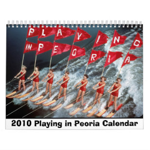 Peoria 2010の壁掛けカレンダーで遊ぶこと カレンダー