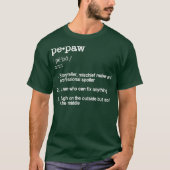 PePaw定義ファーザーデイギフト Tシャツ (正面)