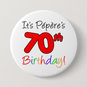 Pepereの第70誕生会のフランスのな祖父ボタン 缶バッジ