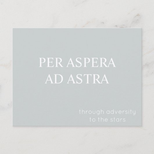 Per Aspera Ad Astraラテン引用文ポストカード – グレー ポストカード (正面)