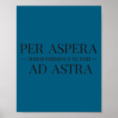 Per Aspera Ad Astra Insrational Latin Quotes Motiv ポスター (正面)