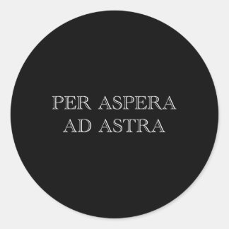 Per Aspera Ad Astra Latin 感動的引用文Mot ラウンドシール