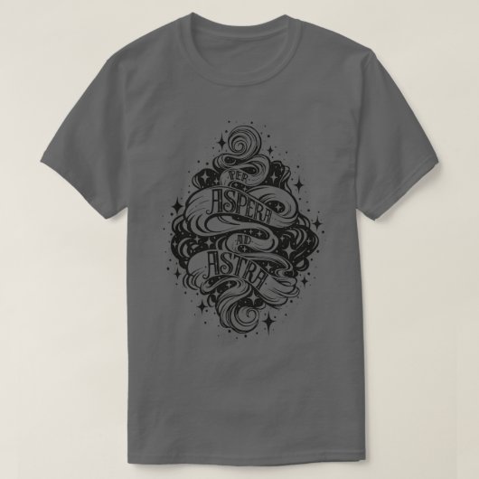 Per Aspera Ad Astra Latin phrase Tシャツ (デザイン正面)
